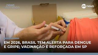 Em 2026, Brasil tem alerta para dengue e gripe; vacinação é reforçada em São Paulo | #NewsDomingo