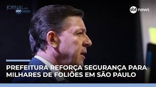 Gestão municipal de SP intensifica ações de segurança no pré-Carnaval | #NewsSábado