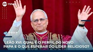 Leão XVI: Qual é o perfil do novo papa e o que esperar do líder religioso? 