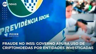 Fraude no INSS: governo apura uso de criptomoedas por entidades investigadas