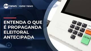 Advogados detalham propaganda antecipada e seus impactos na disputa eleitoral | #RadarNews