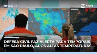 Defesa Civil alerta para temporais em São Paulo | #NewsNoite