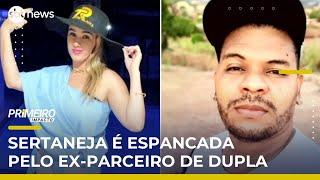 Cantora sertaneja é espancada pelo ex-parceiro de dupla em Goiás | #PrimeiroImpacto