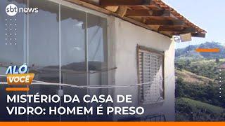 Preso suspeito de manter ex vigiada em “casa de vidro”; mulher segue desaparecida | #AloVoce