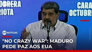 "No crazy war": Maduro pede paz ante possível invasão militar dos EUA | #SBTNoticias