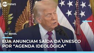 Estados Unidos anunciam saída da Unesco até 2026 por “agenda ideológica” | #SBTBrasil