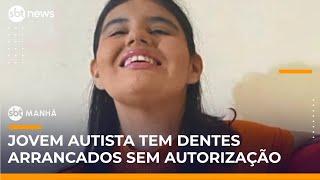 Denúncia: Paciente autista tem 17 dentes extraídos sem autorização | #SBTManhã