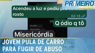 Motorista de aplicativo assedia e tenta estuprar passageira em SP | Primeiro Impacto (16/10/24)