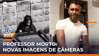 Novas imagens revelam mistério na morte de professor na zona leste de SP | #AloVoce 