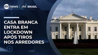 Casa Branca entra em lockdown após relatos de tiros; uma pessoa foi baleada