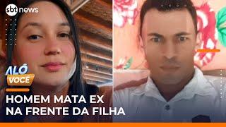 Homem mata ex-mulher na frente da filha de 6 anos no interior de SP | #AloVoce