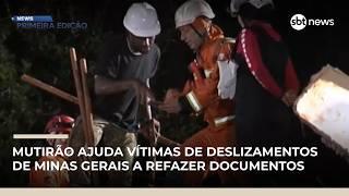 Mutirão ajuda vítimas de deslizamentos de Minas Gerais a refazer documentos | #NewsPrimeiraEdição