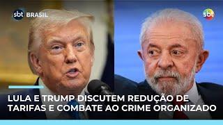 Lula liga para Trump para discutir redução de tarifas e combate ao crime organizado