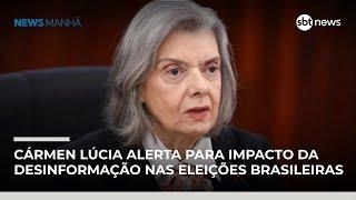 Cármen Lúcia alerta para impacto da desinformação nas eleições brasileiras | #NewsManhã