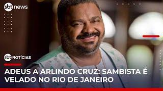 Corpo de Arlindo Cruz é velado neste sábado na quadra do Império Serrano | #SBTNotícias 1ª Edição