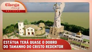 Cidade em SP planeja construir maior estátua católica do mundo | Chega Mais Notícias (19/11/24)