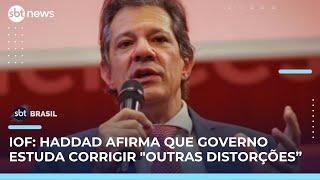 IOF: alternativa ao aumento passa por corrigir "distorções", diz Haddad | SBT Brasil (02/06/25)