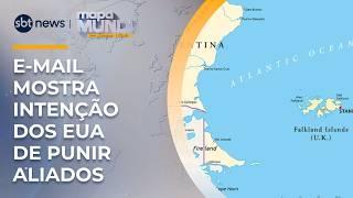 Malvinas entram na disputa: e-mail expõe estratégia de Trump contra aliados | #MapaMundi