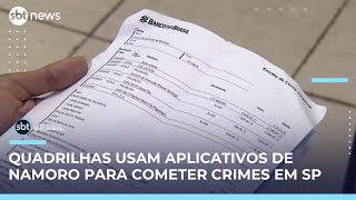 Quadrilhas atraem vítimas por aplicativos de namoro para assaltos e sequestros em SP | #SBTBrasil 