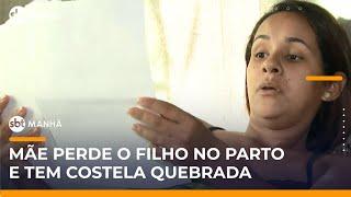 Mãe perde o filho no parto e acusa hospital por erro médico em SP | #SBTManhã