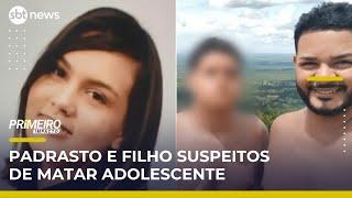 Adolescente sequestrada é encontrada morta; padrasto e filho são presos | Primeiro Impacto (24/04/25)
