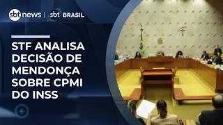 CPMI do INSS: STF julga decisão de Mendonça para prorrogar comissão nesta quinta (26)