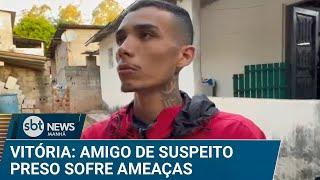 Caso Vitória: Fora da lista de suspeitos, amigo de preso sofre ameaças | #SBTNews Manhã (14/03/25)