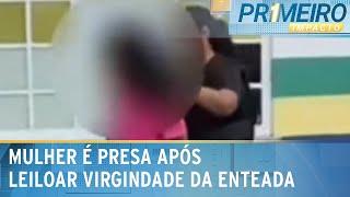 Mulher é presa após leiloar virgindade da enteada de 14 anos