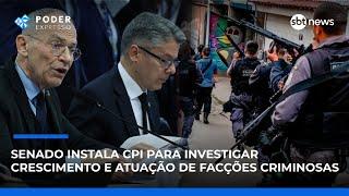▶️ Poder Expresso | Após megaoperação, Senado instala CPI para apurar atuação do crime organizado