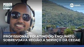 Cinegrafista é baleado em helicóptero durante operação policial no RJ | #PoderExpresso