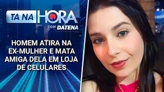 Homem atira na ex-mulher e mata amiga dela com tiro na cabeça | Tá na Hora (04/02/25)