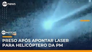 Homem aponta laser para helicóptero da PM e é preso | #SBTNotícias 1ª Edição (31/05/25)