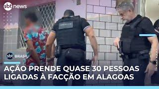 Operação policial em Maceió captura quase 30 suspeitos ligados ao Comando Vermelho | #SBTBrasil