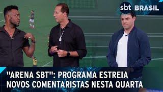 "Arena SBT" estreia nesta quarta (12) com novo formato e novos comentaristas | SBT Brasil (12/03/25)