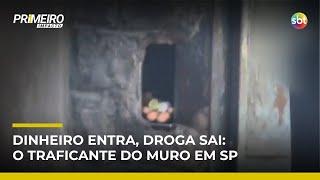 Exclusivo: Como funciona o “muro das drogas” na zona norte de SP | #PrimeiroImpacto