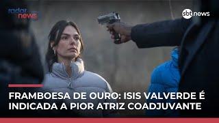 Isis Valverde é indicada a 'Pior Atriz Coadjuvante' em sátira do Oscar