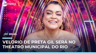 Velório de Preta Gil será no Theatro Municipal do Rio de Janeiro nesta sexta-feira (25) | #SBTBrasil