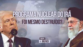🌎 Mapa Mundi | Irã minimiza ataque enquanto Trump insiste ter 'destruído' instalações nucleares