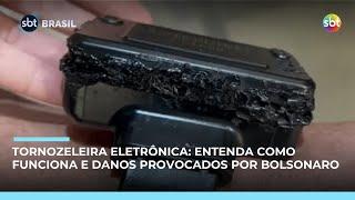 Tornozeleira eletrônica: entenda como funciona e danos causados com solda por Bolsonaro
