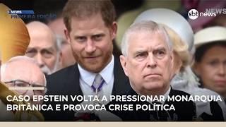 Caso Epstein volta a pressionar a monarquia britânica e provoca crise | #NewsPrimeiraEdição