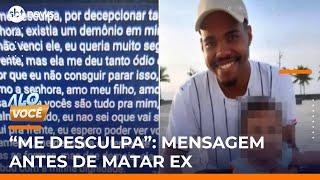 “Existia um demônio em mim”: Homem mata ex e envia ameaças antes do crime | #AloVoce