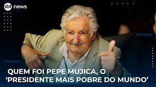 Quem foi Pepe Mujica, o ‘presidente mais pobre do mundo