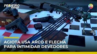 Agiota é preso por ameaçar devedores com arco e flecha na Grande SP | #PrimeiroImpacto