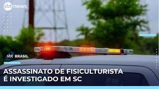 Mulher é suspeita de matar fisiculturista a facadas em Santa Catarina | #SBTBrasil 