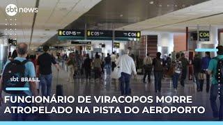 Aeroporto de Viracopos é fechado após morte de funcionário na pista | #SBTBrasil 