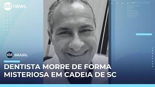 Dentista encontrado morto em cela em SC estava sob efeito de remédios, diz delegado | #SBTBrasil
