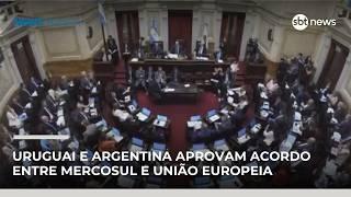 Uruguai e Argentina aprovam acordo entre Mercosul e União Europeia | #NewsManhã