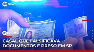 SP: Casal envolvido em esquema de falsificação de documentos é preso | #SBTNoticias