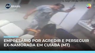 Empresário é preso por espancar e perseguir ex-namorada em Cuiabá (MT) 