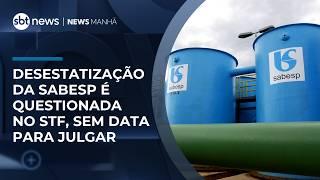 Ação no STF tenta reverter desestatização da Sabesp em São Paulo | #NewsManhã